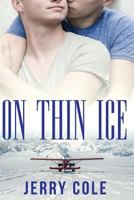 On Thin Ice 1981382496 Book Cover
