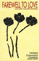 Farewell to Love and Other Misunderstandings (Studies in Austrian Literature, Culture and Thought Translation Series) 0929497570 Book Cover
