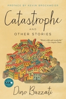 Catastrophe and Other Stories 0062742736 Book Cover