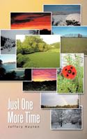 Just One More Time 1467879231 Book Cover