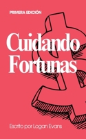 Cuidando Fortunas (Business Elite) (Spanish Edition) B0DQG43C1W Book Cover