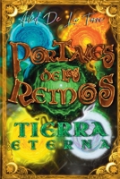 Portales de los Reinos: Tierra Eterna* (Portals of Realms) (Spanish Edition) B0DVPG1F7F Book Cover