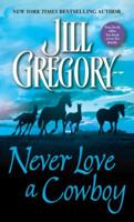 Never Love a Cowboy 044022439X Book Cover