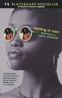 Waiting in Vain: A Novel 0345425529 Book Cover