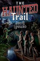 The Haunted Trail 1964706491 Book Cover