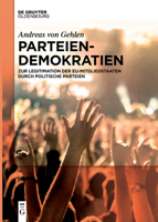 Parteiendemokratien: Zur Legitimation Der Eu-Mitgliedstaaten Durch Politische Parteien 3110659921 Book Cover