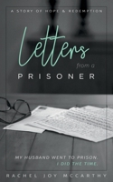 Letters from a Prisoner: A story of hope and redemption 099910344X Book Cover