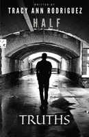 Half Truths 164969198X Book Cover