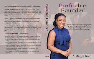 Profitable Founder: The Entrepreneur's Blueprint to Building a Profitable Business with Strategic Partnerships 1737544237 Book Cover