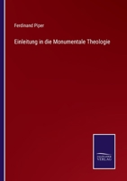 Einleitung in die monumentale Theologie 1018807799 Book Cover