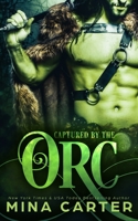 Captured by the Orc B09SPCRD24 Book Cover