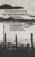Todesfuge: Das Nationalsozialistische Kz-System 3810008893 Book Cover