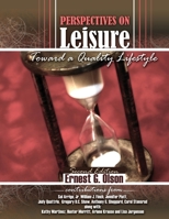 Perspectives on Leisure: Toward a Quality Lifestyle 0787287342 Book Cover