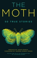 The Moth 1401311113 Book Cover
