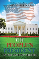 The People's President: In the Nation's Service 1956373411 Book Cover