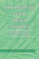 Discovering Your Inner Abilities 1450030564 Book Cover