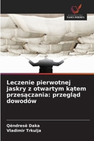 Leczenie pierwotnej jaskry z otwartym katem przesaczania: przeglad dowodów (Polish Edition) 6209496067 Book Cover