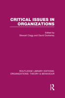 Critical Issues in Organizations 0415822939 Book Cover