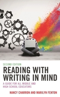 Reading with Writing in Mind: A Guide for All Middle and High School Educators 1475872801 Book Cover