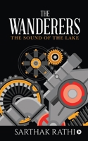 The Wanderers: The Sound of The Lake 1646785991 Book Cover