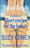 Bikini Briefs: A collection of short stories for the beach 1068447206 Book Cover
