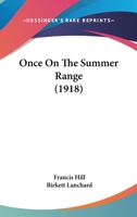 Once on the Summer Range 1164923331 Book Cover