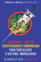 Descubra 7 hábitos cientificamente comprovado para fortalecer o sistema imunológico: Sobreviver COVID-19 B09156XBYY Book Cover