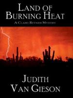 Land of Burning Heat (Claire Reynier Mysteries) 0451208005 Book Cover