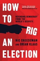 How to Rig an Election 0300204434 Book Cover