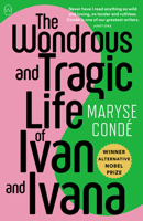 The Wondrous and Tragic Life of Ivan and Ivana 1642860697 Book Cover
