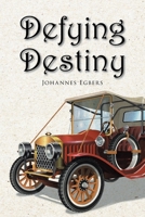 Defying Destiny 1480861340 Book Cover
