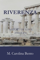 Riverenza: A Story of Love and Life B0BQ9HSGF7 Book Cover