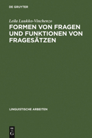 Formen Von Fragen Und Funktionen Von Fragesatzen: Eine Deutsch-Finnische Kontrastive Studie Unter Besonderer Berucksichtigung Der Intonation 3484301953 Book Cover