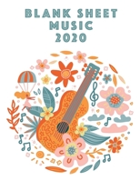 Blank Sheet Music 2020: Musicians Composition Book Instrument Manuscript Staff Paper Piano Guitar Standard 13 Stave Large Notebook / Journal Gift For Beginner Intermediate Level Or Advanced 110 Pages  1660245699 Book Cover