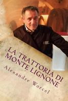 La trattoria di Monte Lignone 1719341672 Book Cover