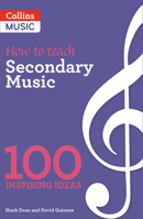 100 Ideas for Secondary Teachers: Outstanding Music Department 1472927370 Book Cover