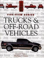 Trucks & Off-Road Vehicles (Five-View) 0760325693 Book Cover