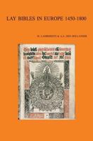 Lay Bibles in Europe 1450-1800 (Bibliotheca Ephemeridum Theologicarum Lovaniensium) (Bibliotheca Ephemeridum Theologicarum Lovaniensium) 9042917857 Book Cover