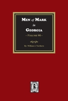 Men of Mark in GEORGIA, Volume #6 1639141162 Book Cover