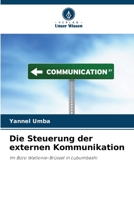 Die Steuerung der externen Kommunikation (German Edition) 6209512798 Book Cover