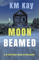 Moon Beamed B0BPCDR8P9 Book Cover