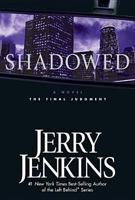 Shadowed: The Final Judgment 0842384146 Book Cover