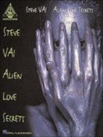 Steve Vai - Alien Love Secrets: Naked Vamps (Guitar Signature Licks) 0793584892 Book Cover