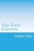 The Twin Cousins 1517589401 Book Cover