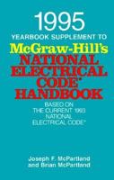 1995 Yearbook Supplement to McGraw-Hill's National Electrical Code Handbook (Mcgraw Hill's National Electrical Code Handbook) 0070459827 Book Cover