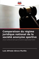 Comparaison du régime juridique national de la société anonyme sportive: et son utilité en tant que structure organisationnelle 620630065X Book Cover