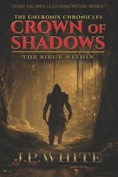 Crown of Shadows: The Siege Within B0GHKT49VJ Book Cover
