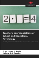 Teachers' representations of School and Educational Psychology 6209111343 Book Cover