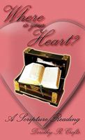 Where Is Your Heart? 1613791976 Book Cover