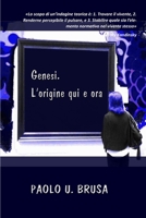 Genesi. L'origine qui e ora (Italian Edition) B0F79BZ1KS Book Cover